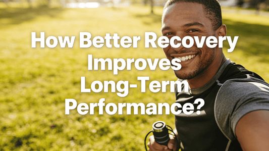 How Better Recovery Improves Long-Term Performance?