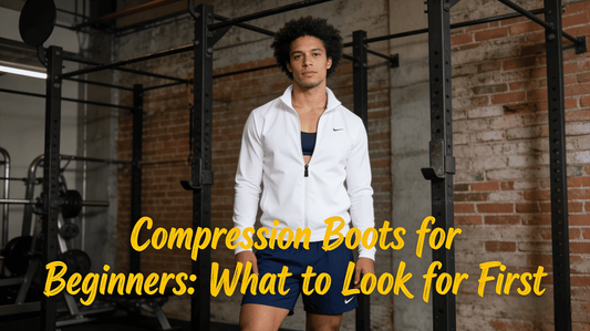 Compression Boots for Beginners: What to Look for First